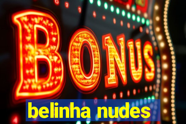 belinha nudes